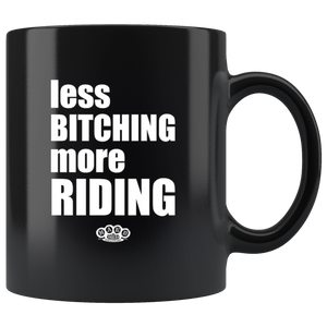 Hard Knocks Moto "Less Bitching More Riding" Coffee Mug